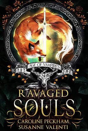 Ravaged Souls by Susanne Valenti, Caroline Peckham