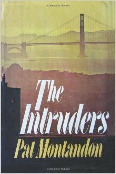 The Intruders by Pat Montandon