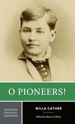 O Pioneers! by Willa Cather