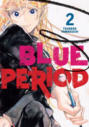 Blue Period, Vol. 2 by Tsubasa Yamaguchi