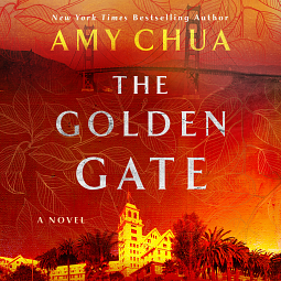 The Golden Gate by Amy Chua