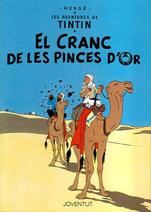 El cranc de les pinces d'or by Hergé, Joaquim Ventalló i Vergés