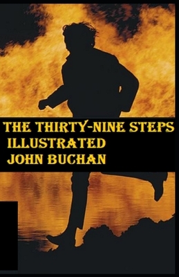 The Thirty-Nine Steps Illustrated by John Buchan