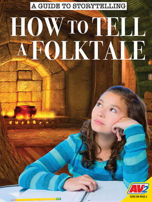 How to Tell a Folktale by Carol Alexander