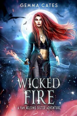 Wicked Fire by Gemma Cates