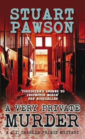 A Very Private Murder by Stuart Pawson