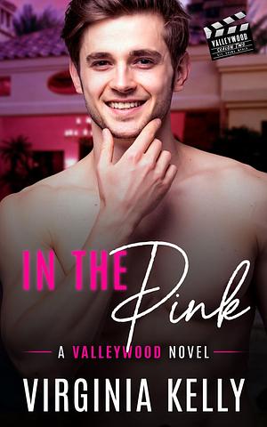 In the Pink by Lynn Van Dorn, Virginia Kelly, Virginia Kelly