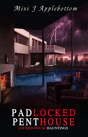 Padlocked Penthouse by Mixi J. Applebottom