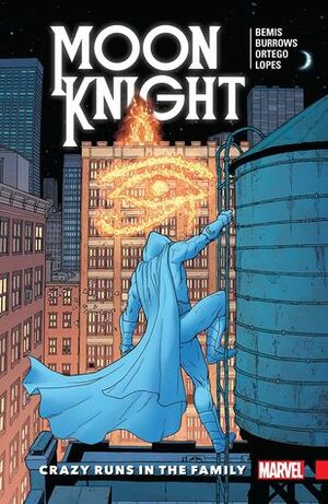 Moon Knight: Legacy, Vol. 1: Crazy Runs in the Family by Max Bemis, Jacen Burrows