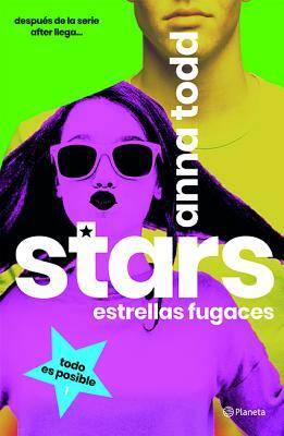 Stars. Estrellas Fugaces by Anna Todd