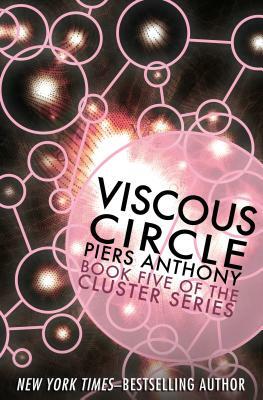Viscous Circle by Piers Anthony