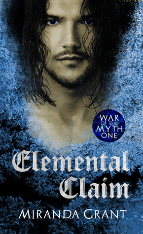 Elemental Claim by Miranda Grant