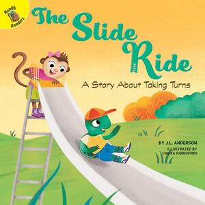 The Slide Ride by J. L. Anderson