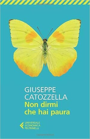 Non dirmi che hai paura by Giuseppe Catozzella