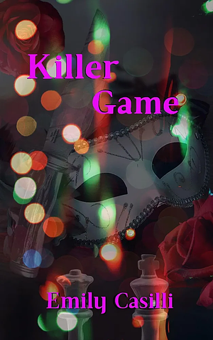 Killer Game by Emily Casilli