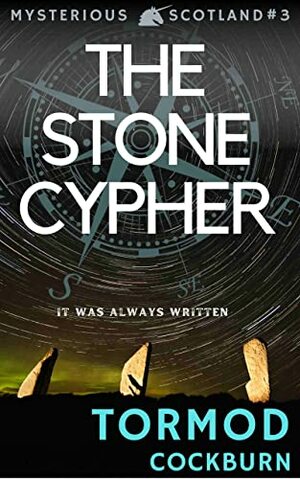 The Stone Cypher  by Tormod Cockburn