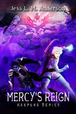 Mercy's Reign by Michael Raeder, Jess L.M. Anderson