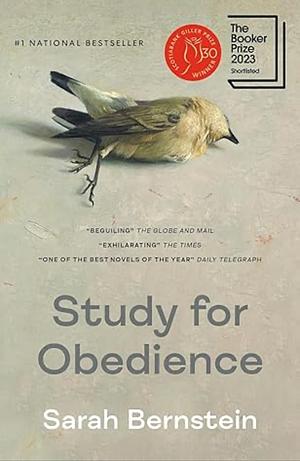 Study for Obedience: A novel by Sarah Bernstein