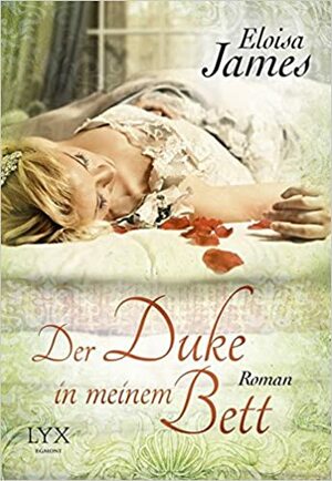 Der Duke in meinem Bett by Eloisa James