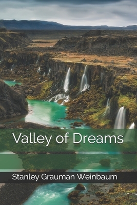 Valley of Dreams by Stanley G. Weinbaum