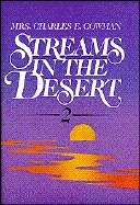 Streams In The Desert, Vol. 2 by Mrs. Charles E. Cowman