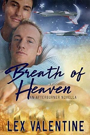 Breath of Heaven: An Afterburner Novella by Winterheart Design, Lex Valentine