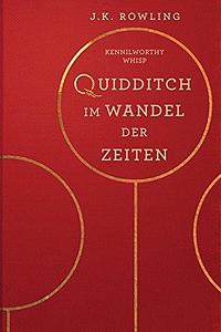 Quidditch im Wandel der Zeiten: Harry Potter Hogwarts Schulbücher by Kennilworthy Whisp, Kennilworthy Whisp, Carlsen, J.K. Rowling