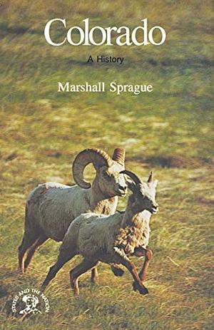 Colorado: A History by Marshall Sprague