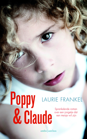 Poppy & Claude by Laurie Frankel, Marion Drolsbach