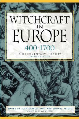 Witchcraft in Europe, 400-1700: A Documentary History by 