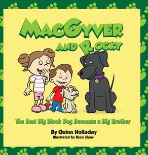 MacGyver And Rocky by Quinn Holladay