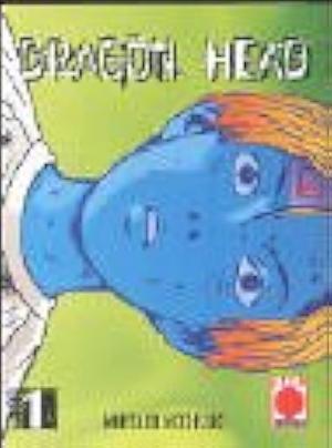 Dragon Head, Band 1 by Minetarō Mochizuki, Holger Hermann Haupt
