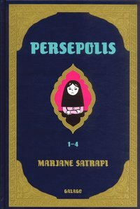 Persepolis 1–4 by Marjane Satrapi