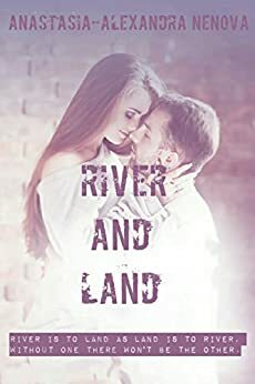 River and Land by Anastasia-Alexandra Nenova