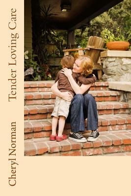 Tender Loving Care: Drake Springs, Book 4 by Cheryl Norman