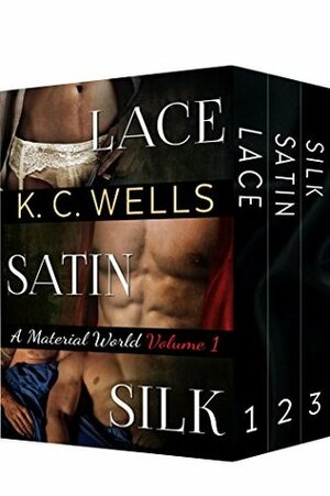 A Material World Volume 1 by K.C. Wells