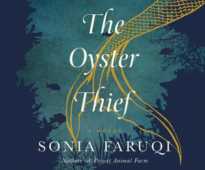The Oyster Thief by Sonia Faruqi