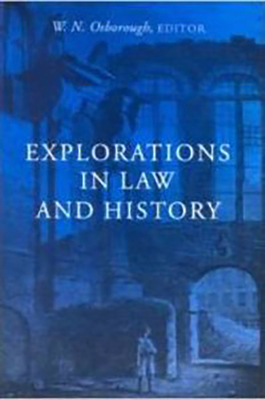Explorations in Law and History: "irish Legal History Society Discourses, 1988-1994" by W. N. Osborough