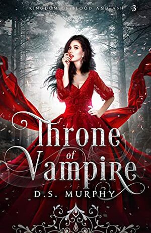 Throne of Vampires by D.S. Murphy