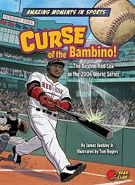 Curse of the Bambino! by James Buckley Jr., James Buckley Jr.