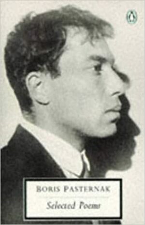 Selected Poems by Борис Пастернак, Boris Pasternak