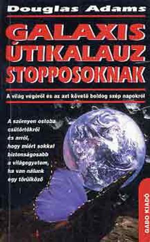 Galaxis útikalauz stopposoknak by Douglas Adams