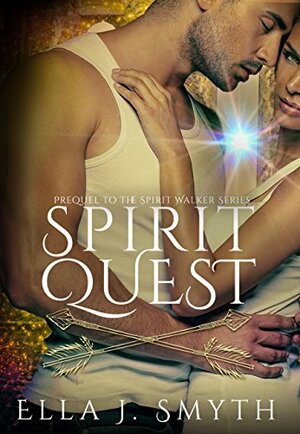 Spirit Quest by Ella J. Smyth