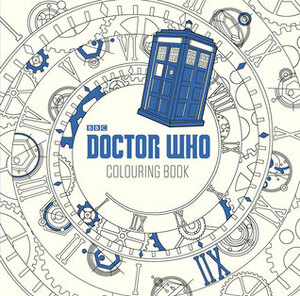 Doctor Who: The Colouring Book by BBC, Roger Price