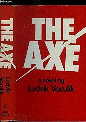The Axe by Ludvík Vaculík
