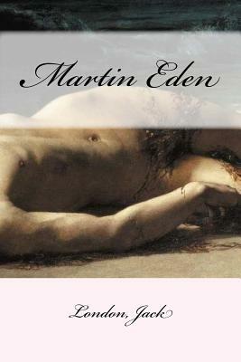 Martin Eden by Jack London