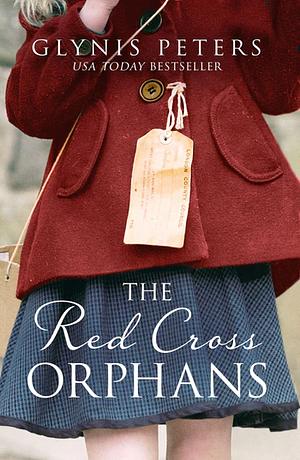 The Red Cross Orphans by Glynis Peters