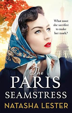 The Paris Seamstress by Natasha Lester