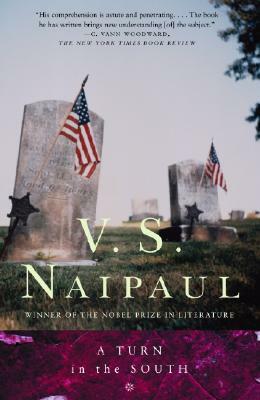 A Turn in the South by V.S. Naipaul