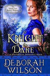 A Knight to Dare by Deborah Wilson